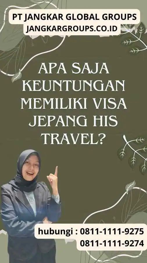 Apa saja keuntungan memiliki Visa Jepang His Travel