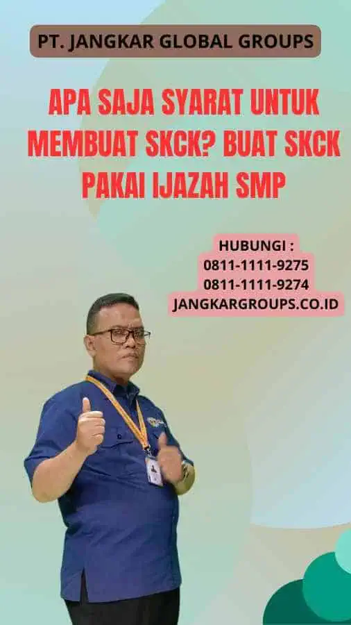 Apa saja syarat untuk membuat SKCK Buat SKCK Pakai Ijazah SMP