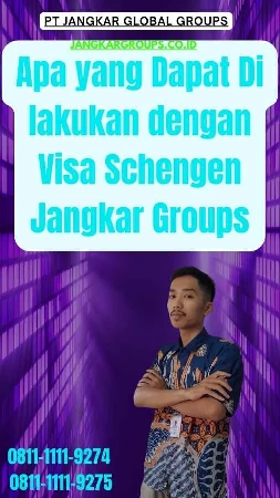 Apa yang Dapat Di lakukan dengan Visa Schengen Jangkar Groups