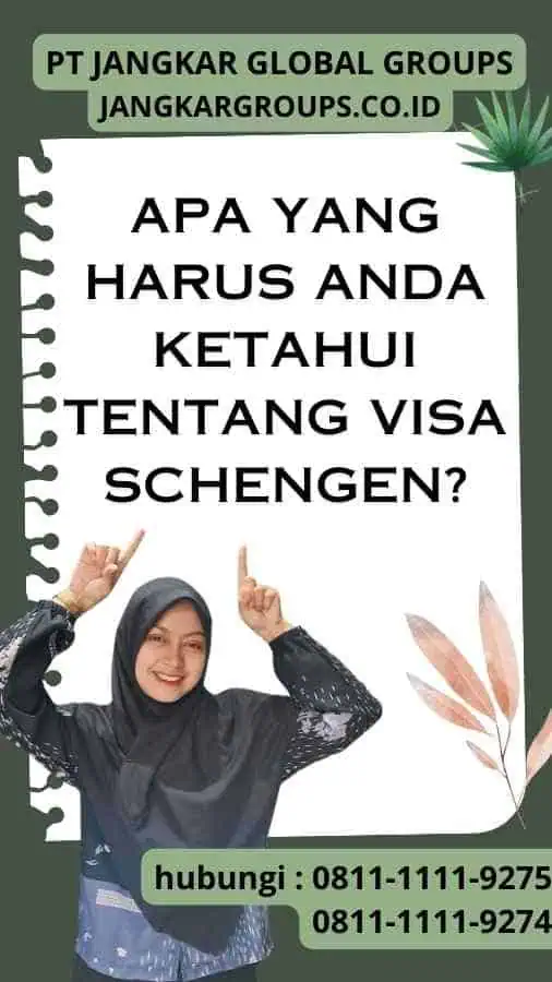 Apa yang Harus Anda Ketahui tentang Visa Schengen