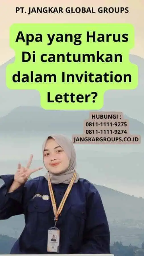 Apa yang Harus Di cantumkan dalam Invitation Letter?