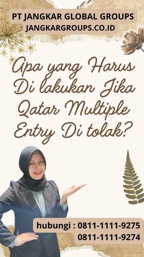 Apa yang Harus Di lakukan Jika Qatar Multiple Entry Di tolak