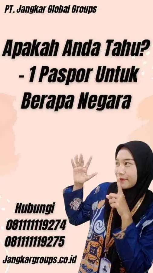 Apakah Anda Tahu? - 1 Paspor Untuk Berapa Negara