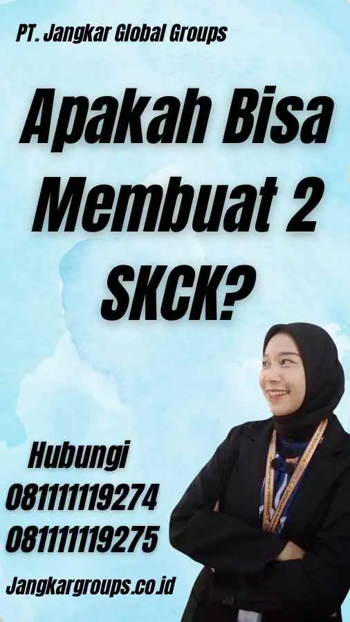 Apakah Bisa Membuat 2 SKCK?