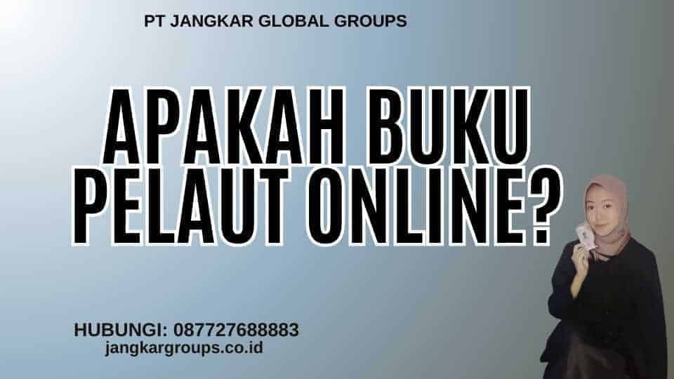 Apakah Buku Pelaut Online?