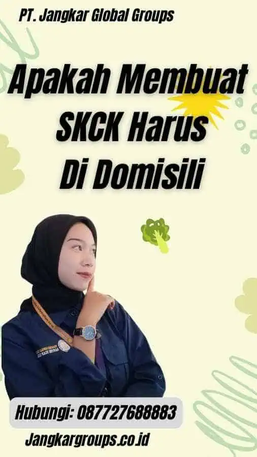 Apakah Membuat SKCK Harus Di Domisili