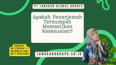 Apakah Penerjemah Tersumpah Memastikan Kesesuaian