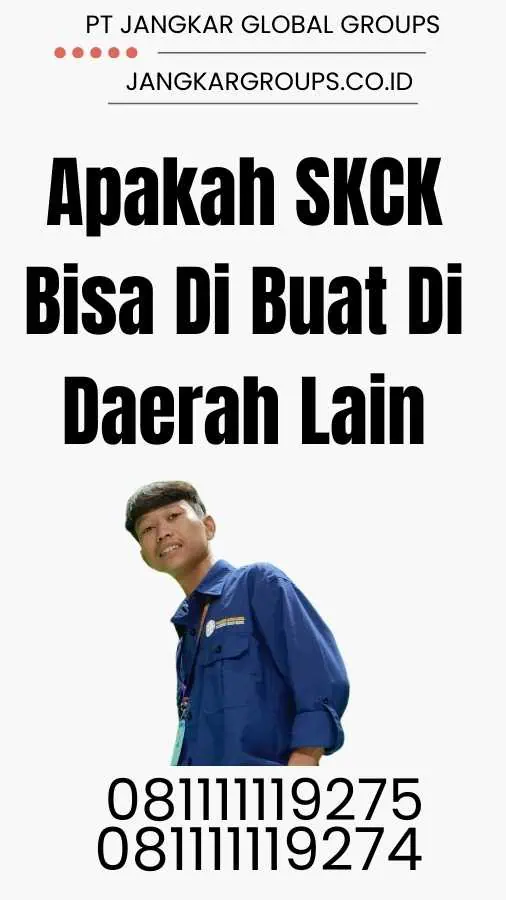 Apakah SKCK Bisa Di Buat Di Daerah Lain