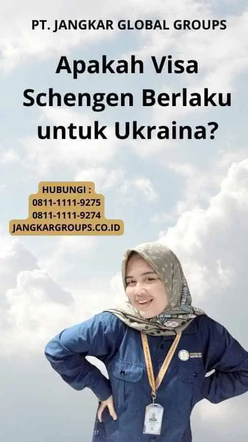 Apakah Visa Schengen Berlaku untuk Ukraina?