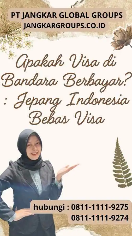 Apakah Visa di Bandara Berbayar Jepang Indonesia Bebas Visa