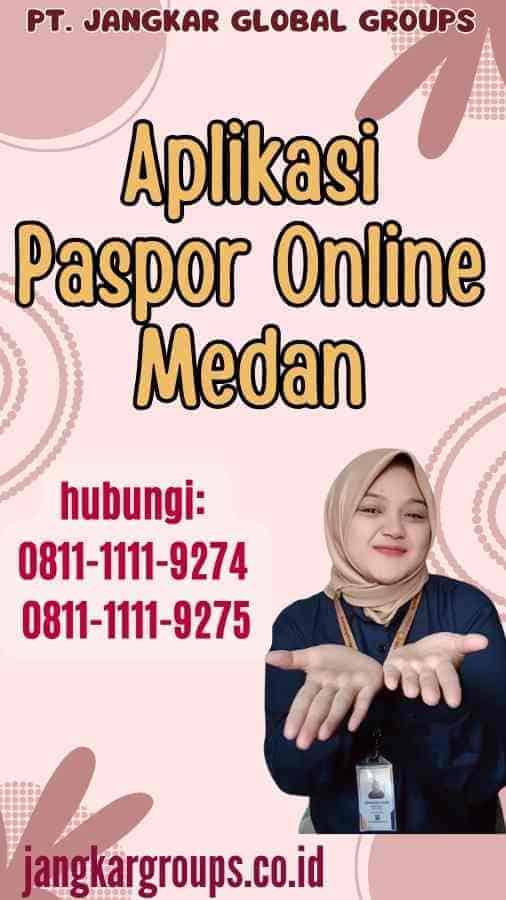 Aplikasi Paspor Online Medan