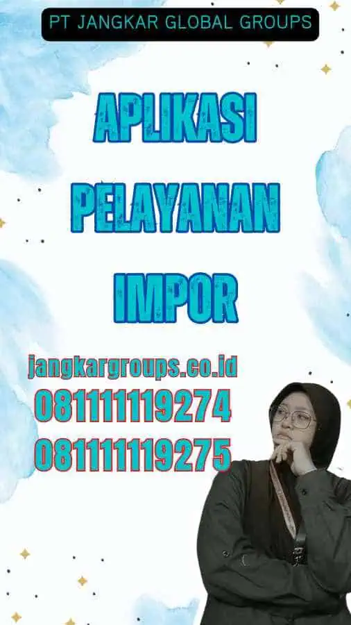 Aplikasi Pelayanan Impor