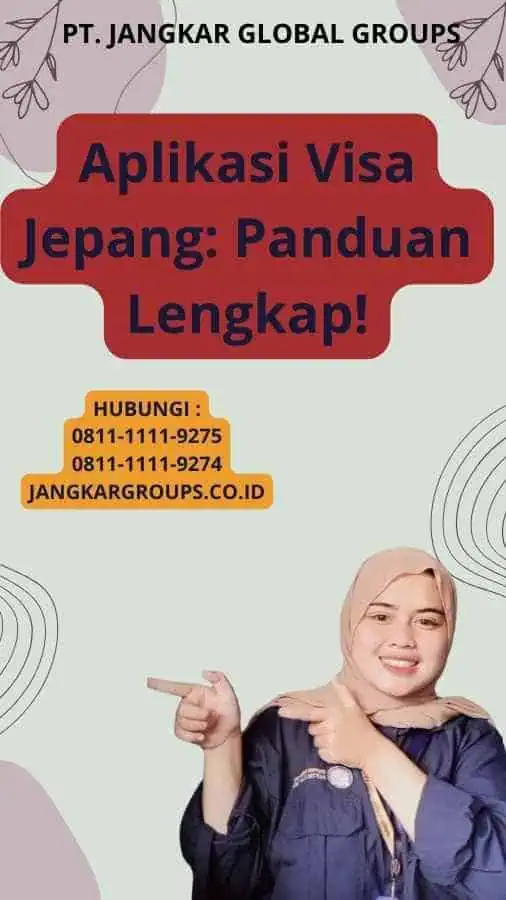 Aplikasi Visa Jepang: Panduan Lengkap!