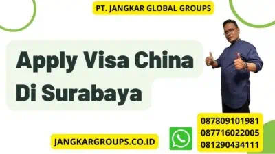 Apply Visa China Di Surabaya