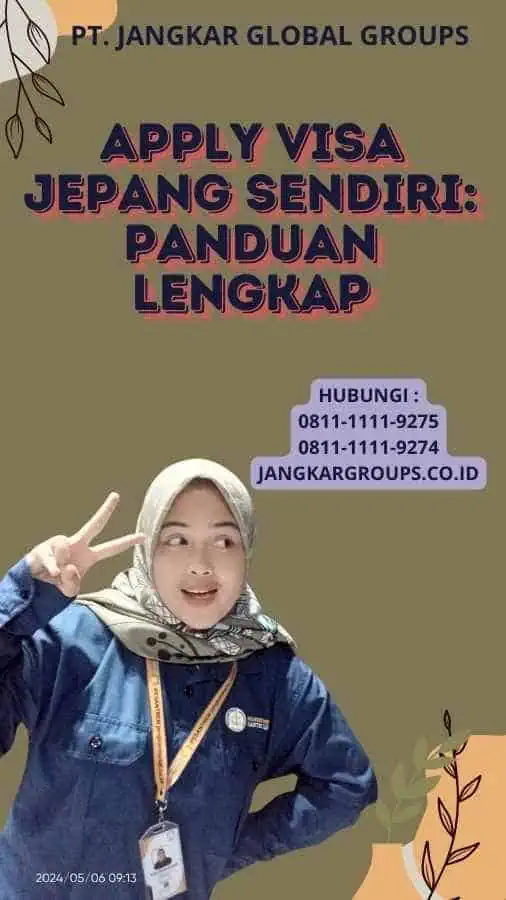 Apply Visa Jepang Sendiri: Panduan Lengkap