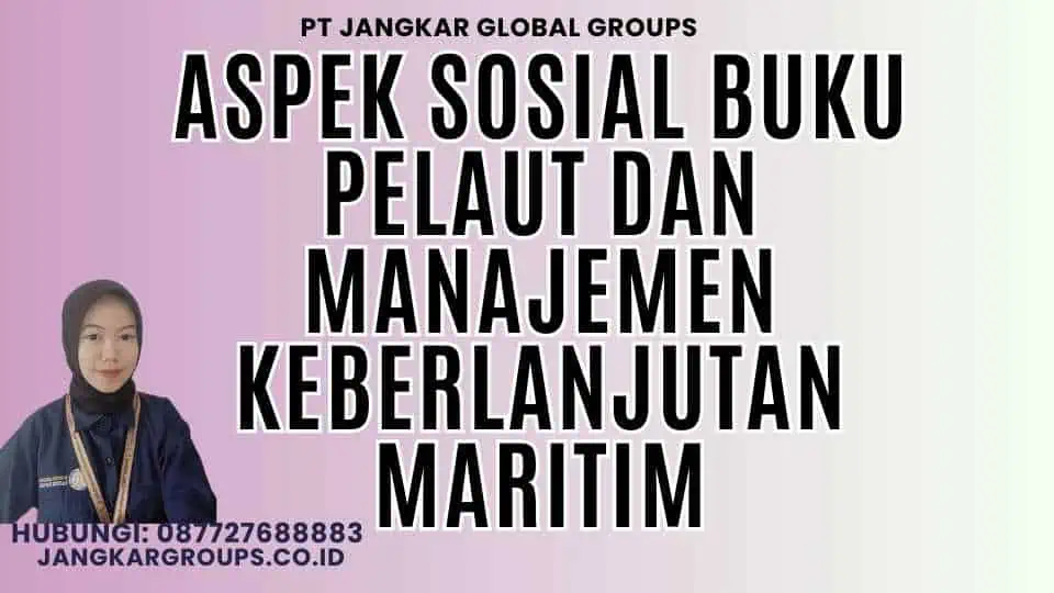 Aspek Sosial Buku Pelaut Dan Manajemen Keberlanjutan Maritim