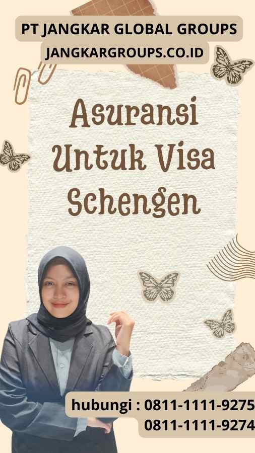 Asuransi Untuk Visa Schengen