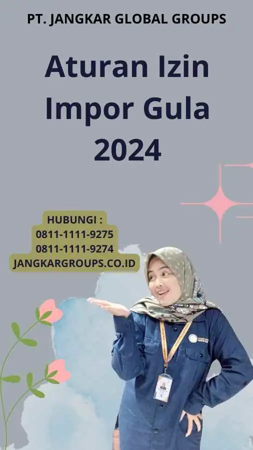 Aturan Izin Impor Gula 2024