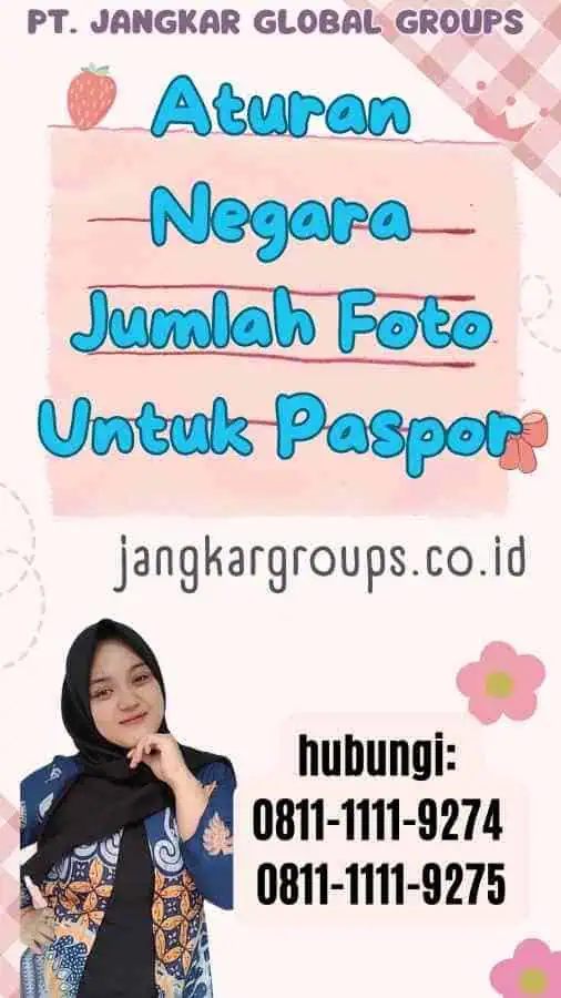 Aturan Negara Jumlah Foto Untuk Paspor