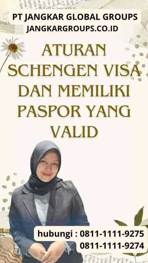 Aturan Schengen Visa Dan Memiliki Paspor yang Valid