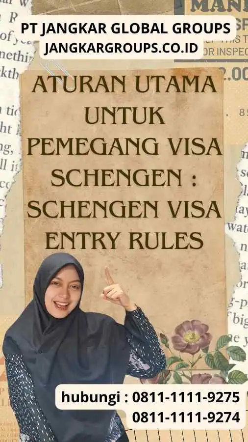 Aturan Utama untuk Pemegang Visa Schengen Schengen Visa Entry Rules