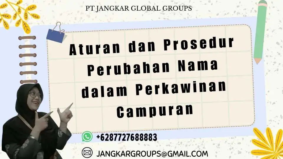 Aturan dan Prosedur Perubahan Nama dalam Perkawinan Campuran