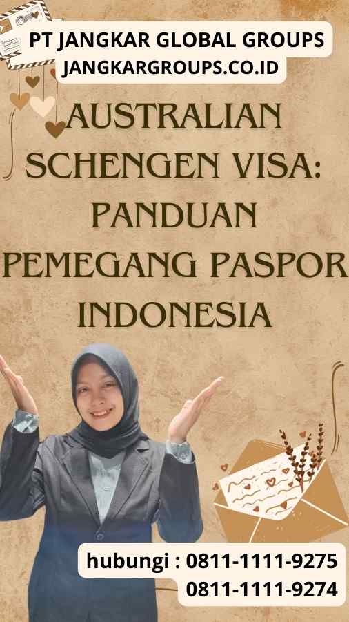 Australian Schengen Visa Panduan Pemegang Paspor Indonesia