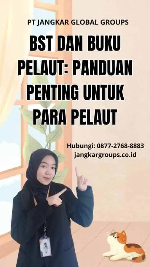 BST Dan Buku Pelaut: Panduan Penting untuk Para Pelaut