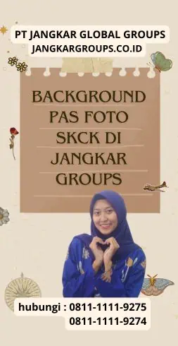 Background Pas Foto SKCK di Jangkar Groups