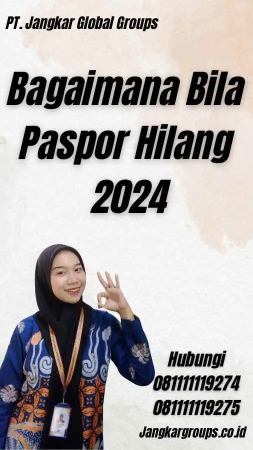 Bagaimana Bila Paspor Hilang 2024