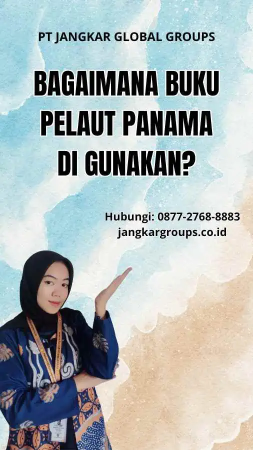 Bagaimana Buku Pelaut Panama Di gunakan?