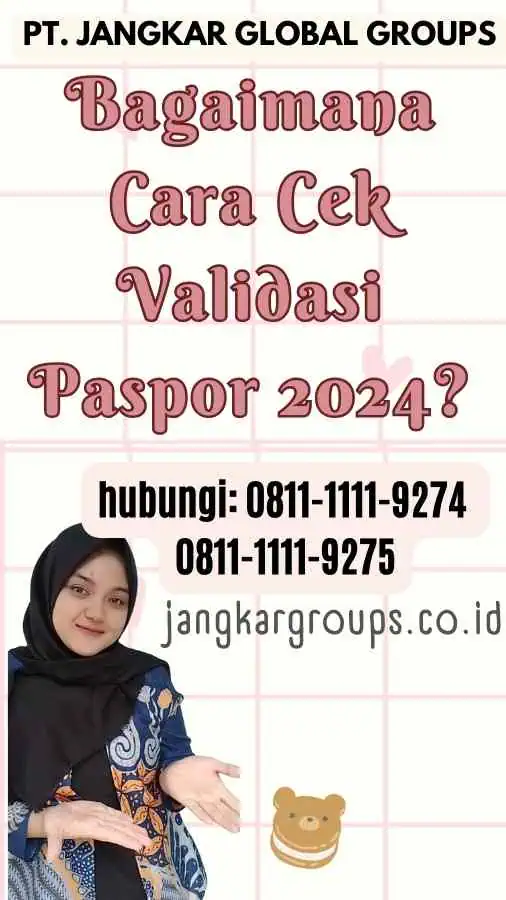 Bagaimana Cara Cek Validasi Paspor 2024