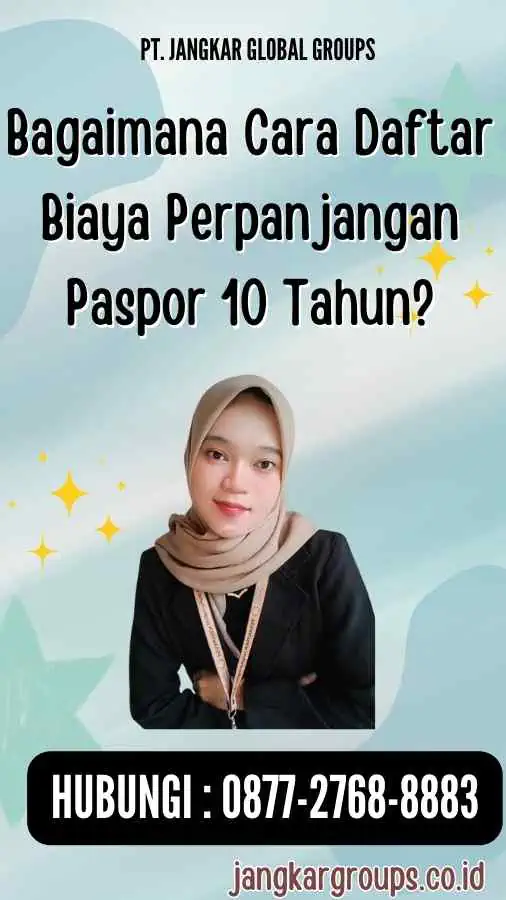 Bagaimana Cara Daftar Biaya Perpanjangan Paspor 10 Tahun