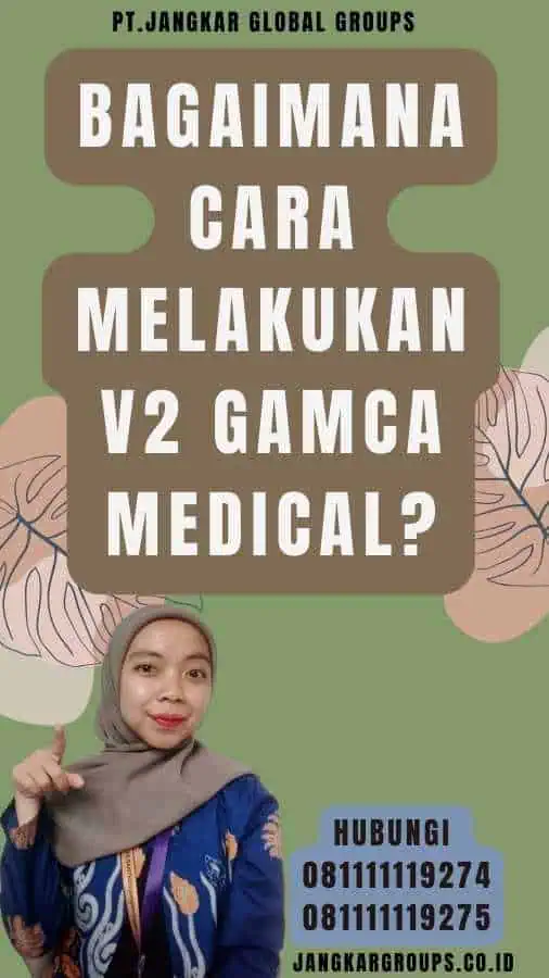 Bagaimana Cara Melakukan V2 Gamca Medical