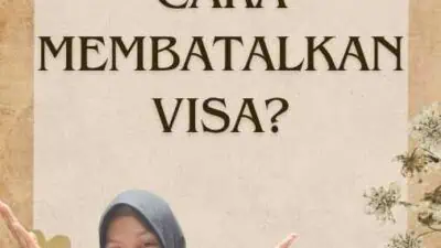 Bagaimana Cara Membatalkan Visa