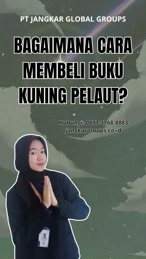 Bagaimana Cara Membeli Buku Kuning Pelaut?