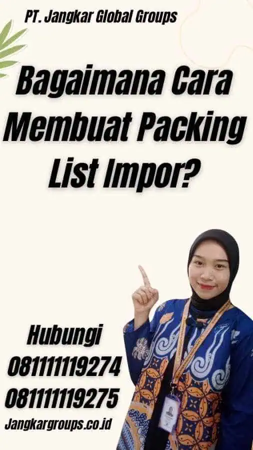 Bagaimana Cara Membuat Packing List Impor?