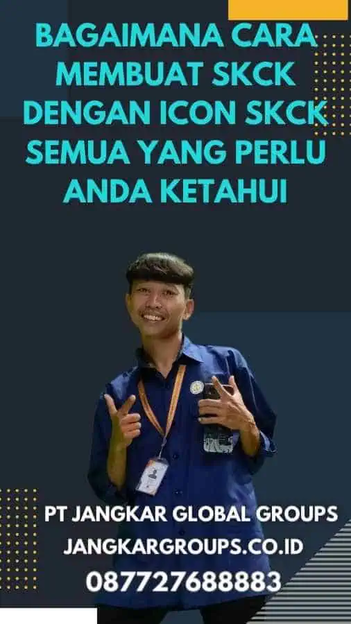 Bagaimana Cara Membuat SKCK dengan Icon SKCK Semua yang Perlu Anda Ketahui