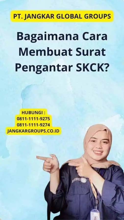 Bagaimana Cara Membuat Surat Pengantar SKCK?