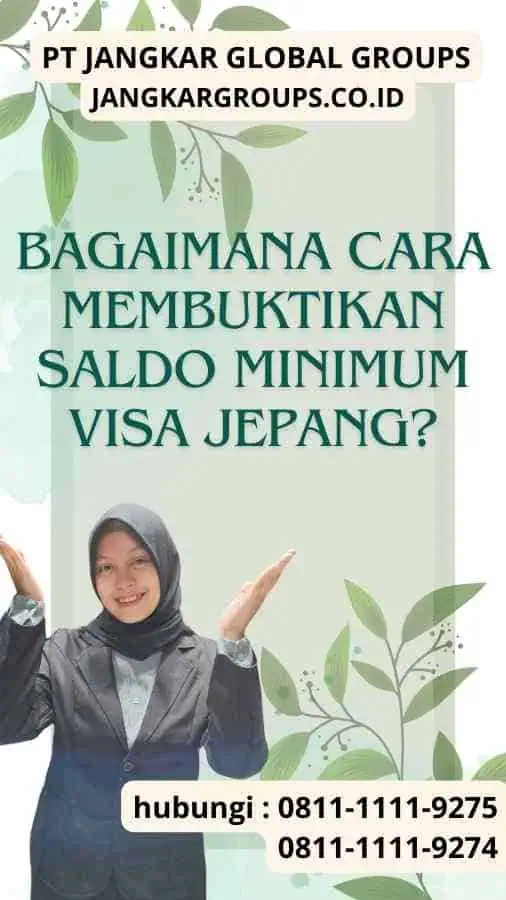 Bagaimana Cara Membuktikan Saldo Minimum Visa Jepang