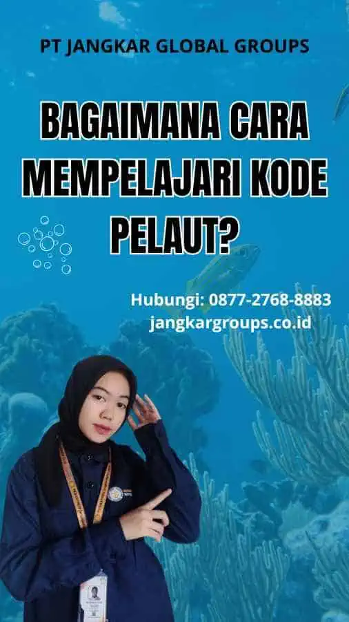 Bagaimana Cara Mempelajari Kode Pelaut?