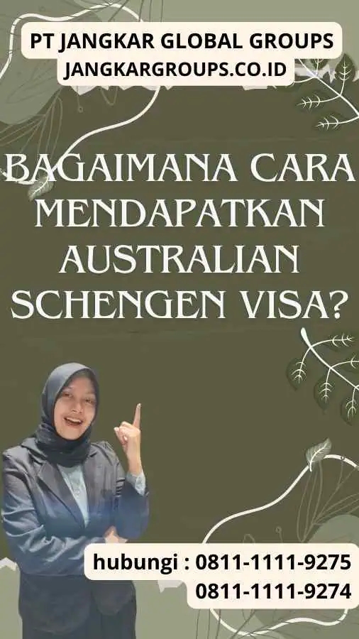 Bagaimana Cara Mendapatkan Australian Schengen Visa