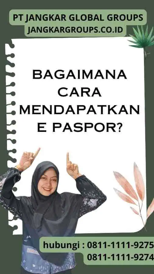 Bagaimana Cara Mendapatkan E Paspor