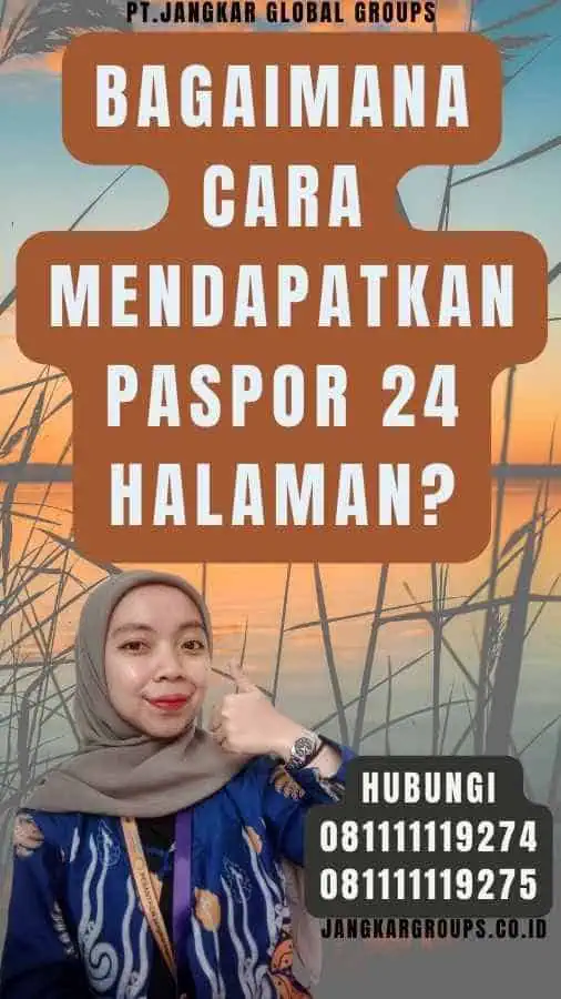 Bagaimana Cara Mendapatkan Paspor 24 Halaman