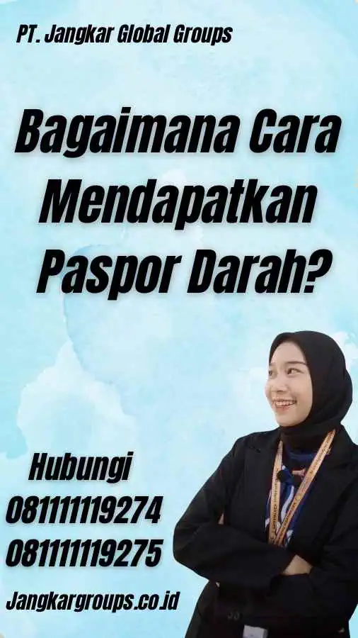 Bagaimana Cara Mendapatkan Paspor Darah?