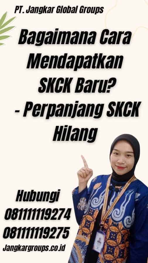 Bagaimana Cara Mendapatkan SKCK Baru? - Perpanjang SKCK Hilang