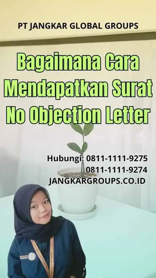 Bagaimana Cara Mendapatkan Surat No Objection Letter