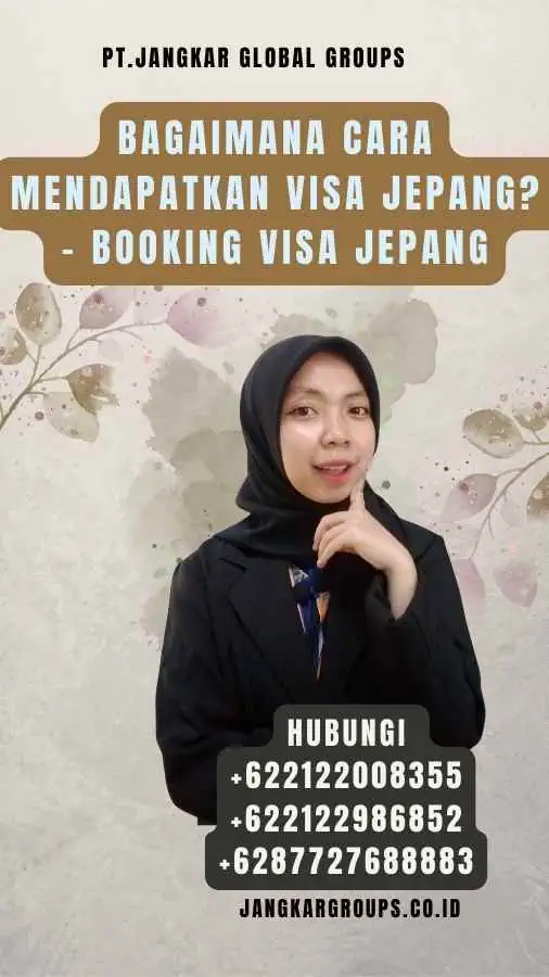 Bagaimana Cara Mendapatkan Visa Jepang - Booking Visa Jepang