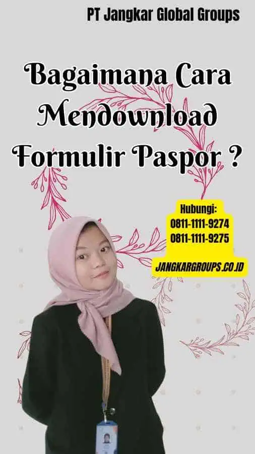 Bagaimana Cara Mendownload Formulir Paspor