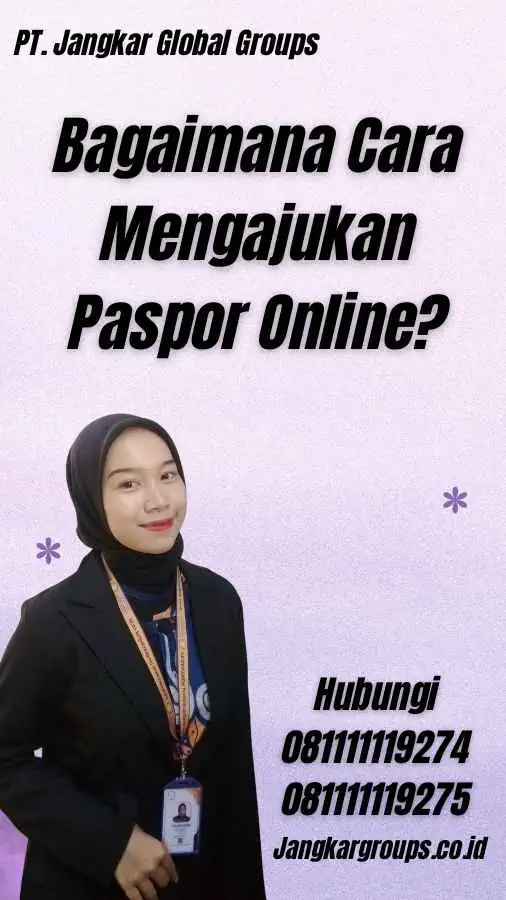 Bagaimana Cara Mengajukan Paspor Online?